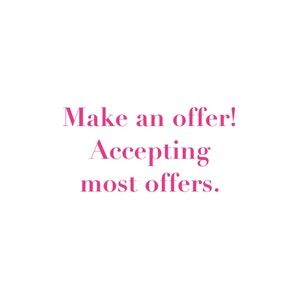 Accepting most offers!